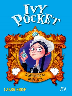 cover image of Ivy Pocket--O Segredo do Diamante